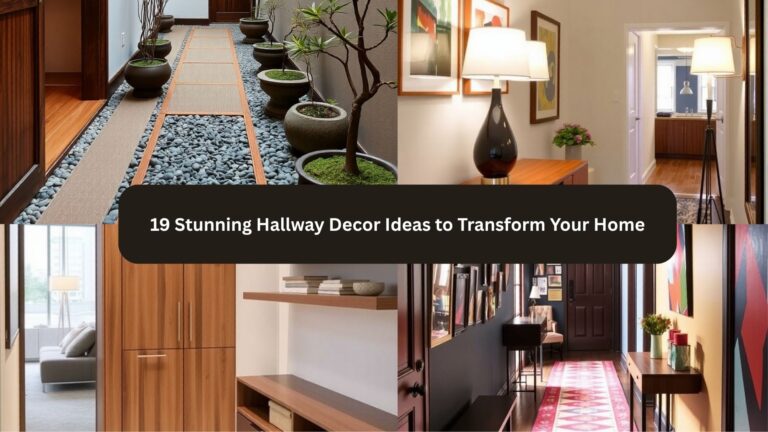 19 Stunning Hallway Decor Ideas to Transform Your Home